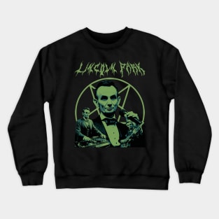 LINCOLN PARK Funny Metal Band Alternate Universe Parody Crewneck Sweatshirt